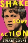 Shake Some Action : My life in music (and other stuff) - eBook