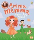 Emma Memma: How Are You? - eBook