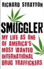 Smuggler : My Life as One of America's Most Wanted International Drug Traffickers - Book