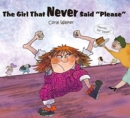 The Girl That Never Said "please" - Book