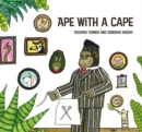 Ape with a Cape - Book