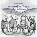 My Nan Speaks Nanish : and other poems for kids and wannabes - eBook
