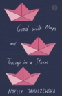 Good with Maps and Teacup in a Storm - Book