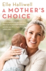 A Mother's Choice - Book