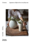 Utsuwa: Japanese Objects for Everyday Use - Book
