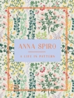Anna Spiro: A Life in Pattern - Book