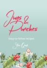 Jugs and Punches : The best recipes for jugs and punch bowls - Book