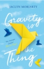 Gravity Is the Thing - Book