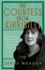 The Countess from Kirribilli : The mysterious and free-spirited literary sensation who beguiled the world - Book