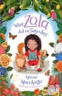 What Zola Did on Saturday - Book