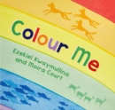 Colour Me - Book