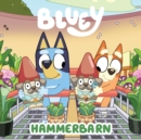 Bluey: Hammerbarn : A Board Book - eBook