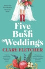 Five Bush Weddings - Book