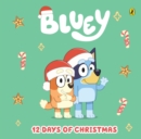 Bluey: 12 Days of Christmas - eBook