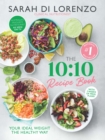 The 10:10 Recipe Book : 150 delicious recipes to help you lose weight and keep it off - eBook