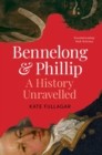 Bennelong and Phillip : A History Unravelled - eBook