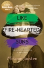Like Fire-Hearted Suns - eBook