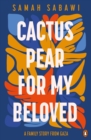 Cactus Pear For My Beloved : A Family Story from Gaza - eBook