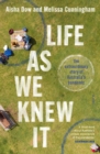 Life As We Knew It : the extraordinary story of Australia's pandemic - eBook
