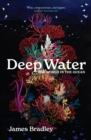 Deep Water : the world in the ocean - eBook