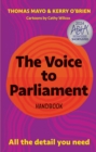 The Voice to Parliament Handbook : All the Detail You Need - eBook