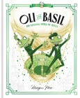 Oli and Basil: The Dashing Frogs of Travel : World of Claris - eBook