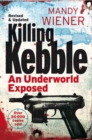 Killing Kebble : An Underworld Exposed - eBook