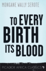 To Every Birth Its Blood - eBook