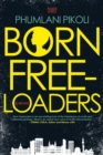 Born Freeloaders : A Novel - eBook