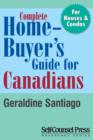 Complete Home Buyer's Guide For Canada - eBook