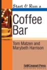Start & Run a Coffee Bar - eBook