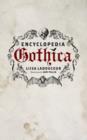 Encyclopedia Gothica - Book