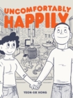 Uncomfortably Happily - Book