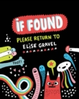 If Found Please Return to Elise Gravel - Book
