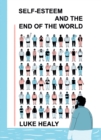 Self-Esteem and the End of the World - eBook