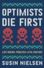 Optimists Die First - eBook