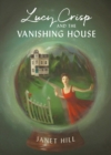 Lucy Crisp and the Vanishing House - eBook