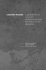 Concrete Toronto : A Guide to Concrete Architecture from the Fifties to the Seventies - eBook