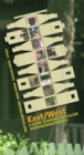 East/West : A Guide to Where People Live in Downtown Toronto - eBook