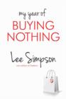 My Year of Buying Nothing - Book