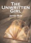 The Unwritten Girl : The Unwritten Books - eBook