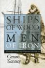 Ships of Wood and Men of Iron : A Norewegian-Canadian Saga of Exploration in the High Arctic - eBook