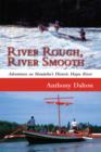 River Rough, River Smooth : Adventures on Manitoba's Historic Hayes River - eBook