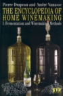 The Encyclopedia of Home Winemaking - eBook