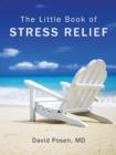 The Little Book of Stress Relief - Book