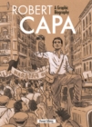 Robert Capa : A Graphic Biography - Book