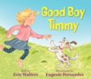 Good Boy Timmy - Book