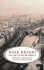 Anne Hebert: Collected Later Novels - eBook