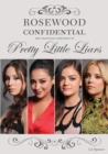 Rosewood Confidential : The Unofficial Companion to Pretty Little Liars - eBook