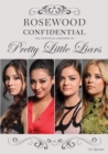 Rosewood Confidential : The Unofficial Companion to Pretty Little Liars - eBook